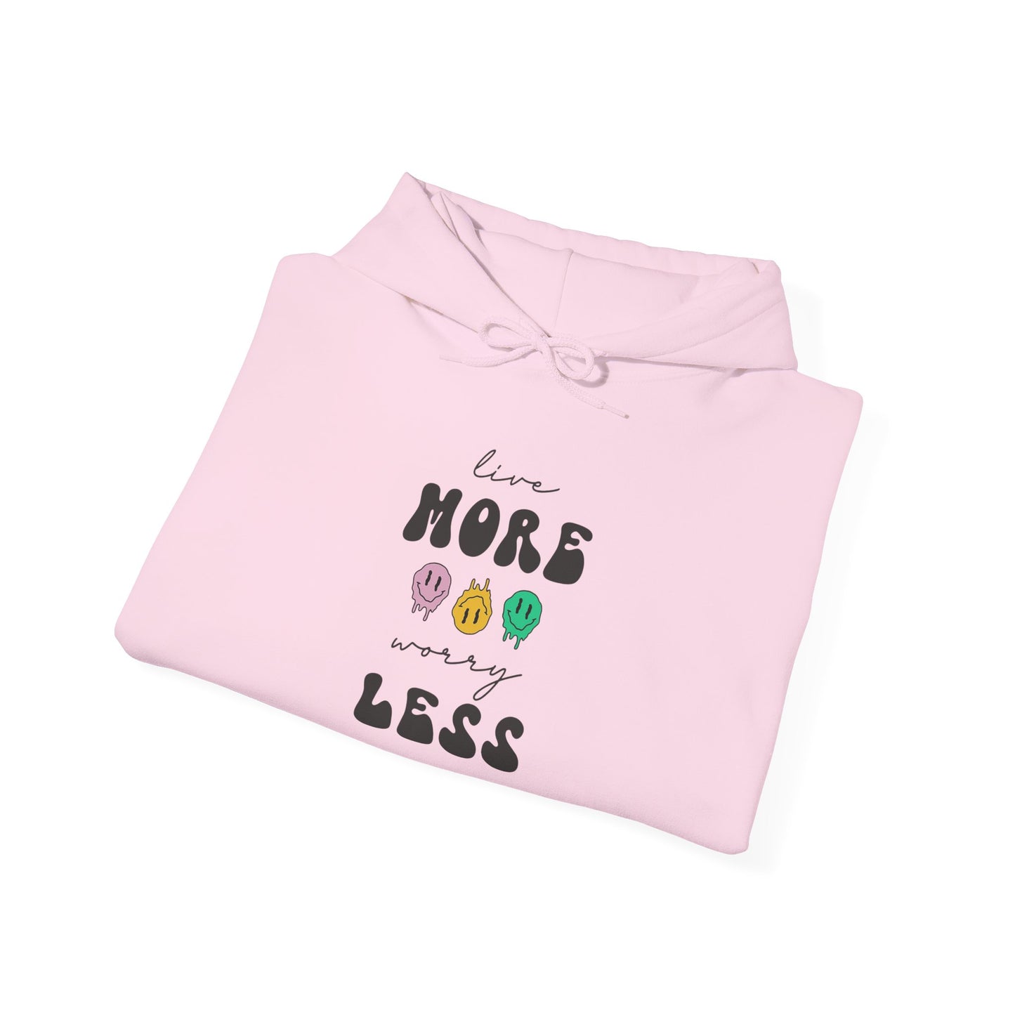 Worry Less - Hoodie
