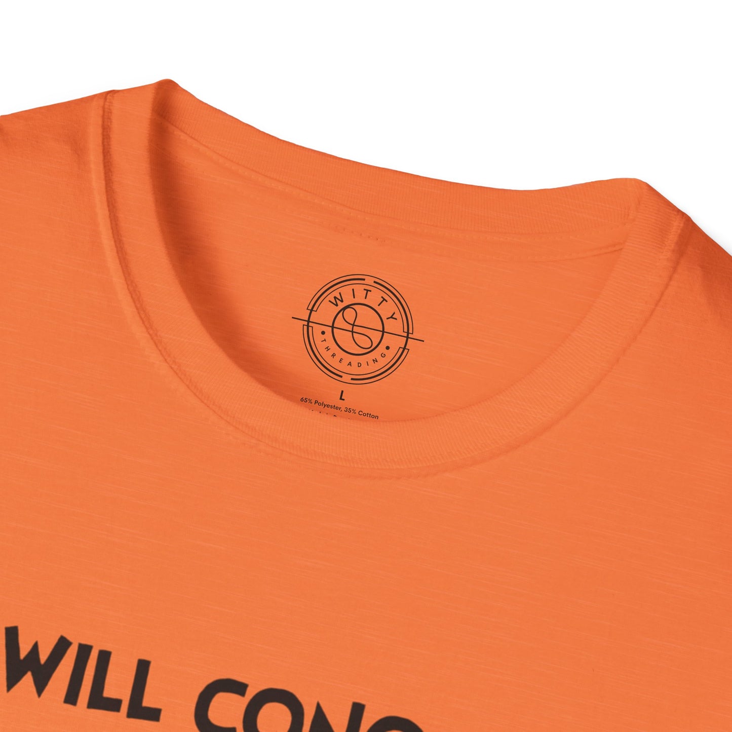I'll Conquer The Whole World Tomorrow - T-Shirt
