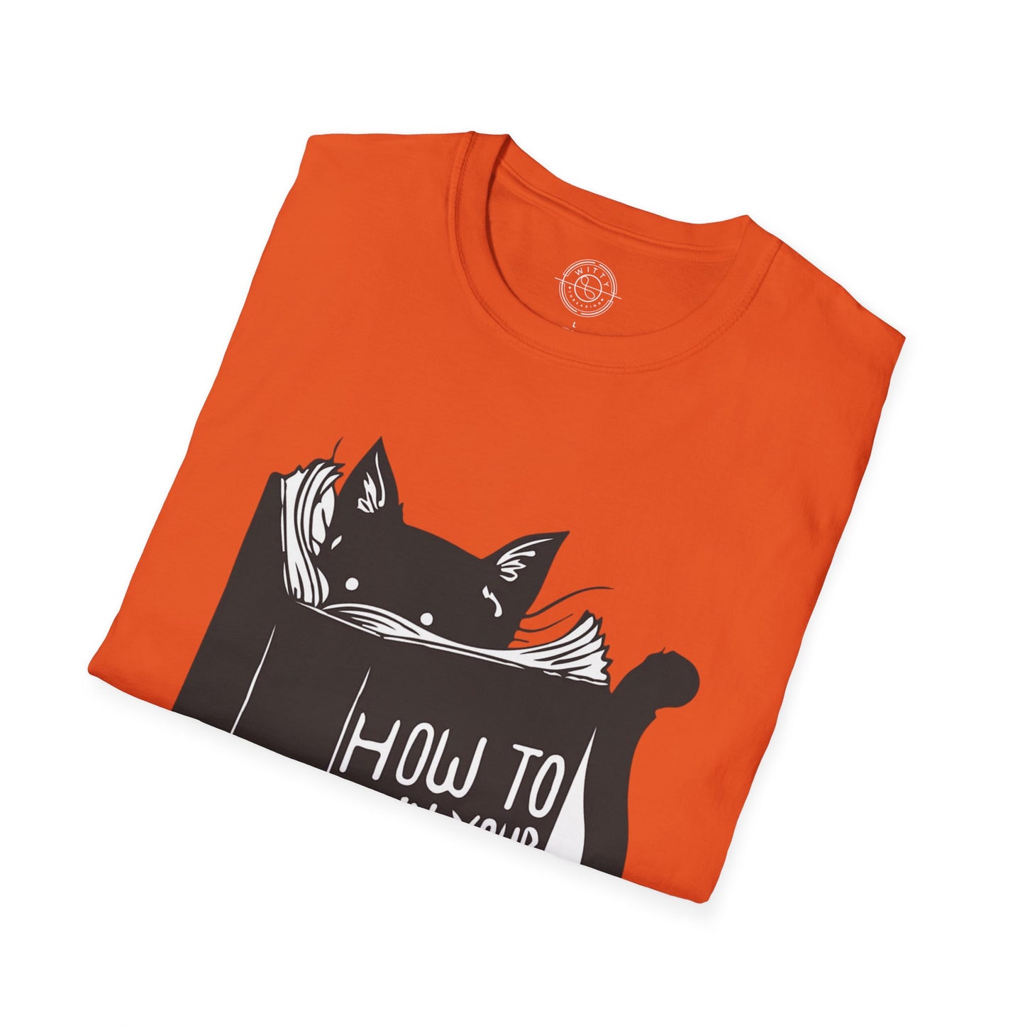 How To Train Your Human - T-Shirt