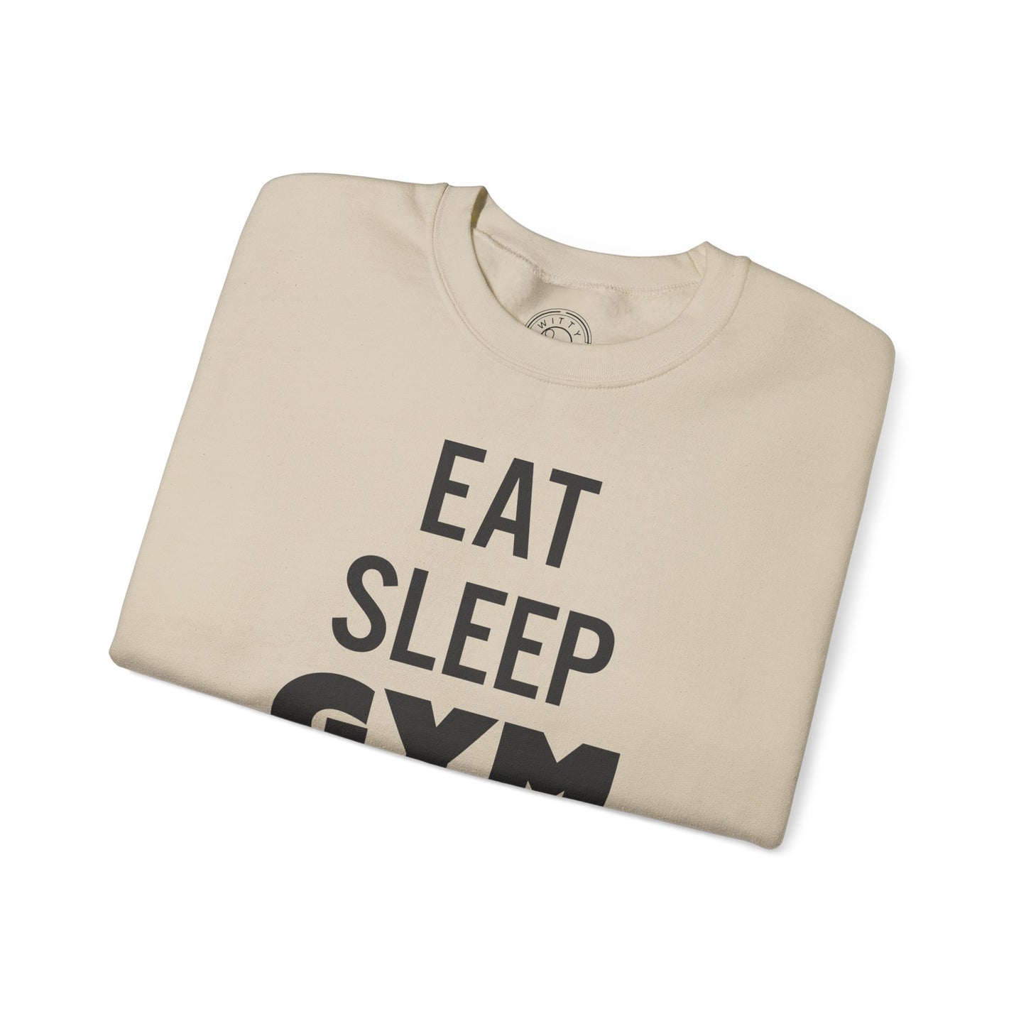 Eat Sleep GYM Repeat - Sweatshirt