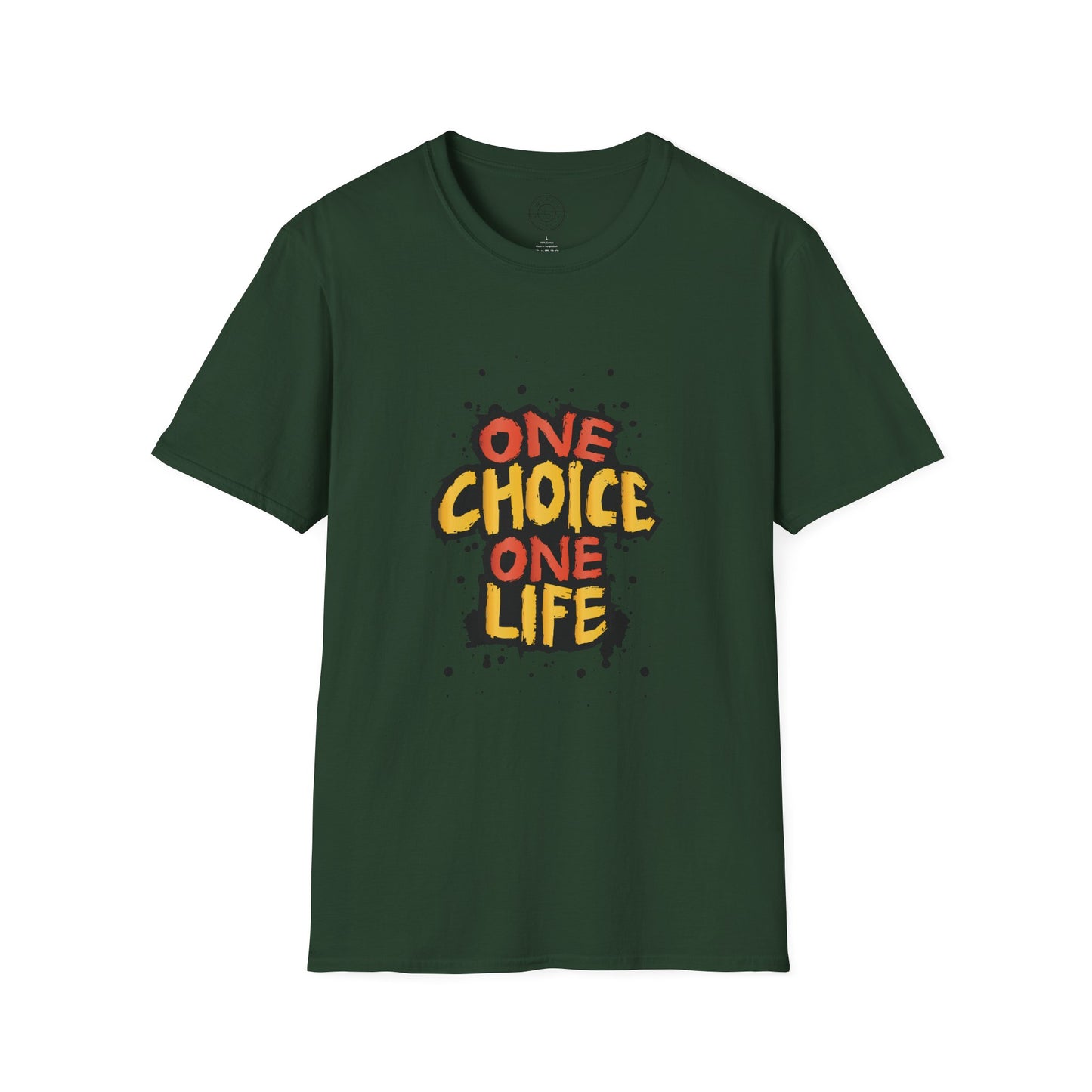One Choice One Life - T-Shirt