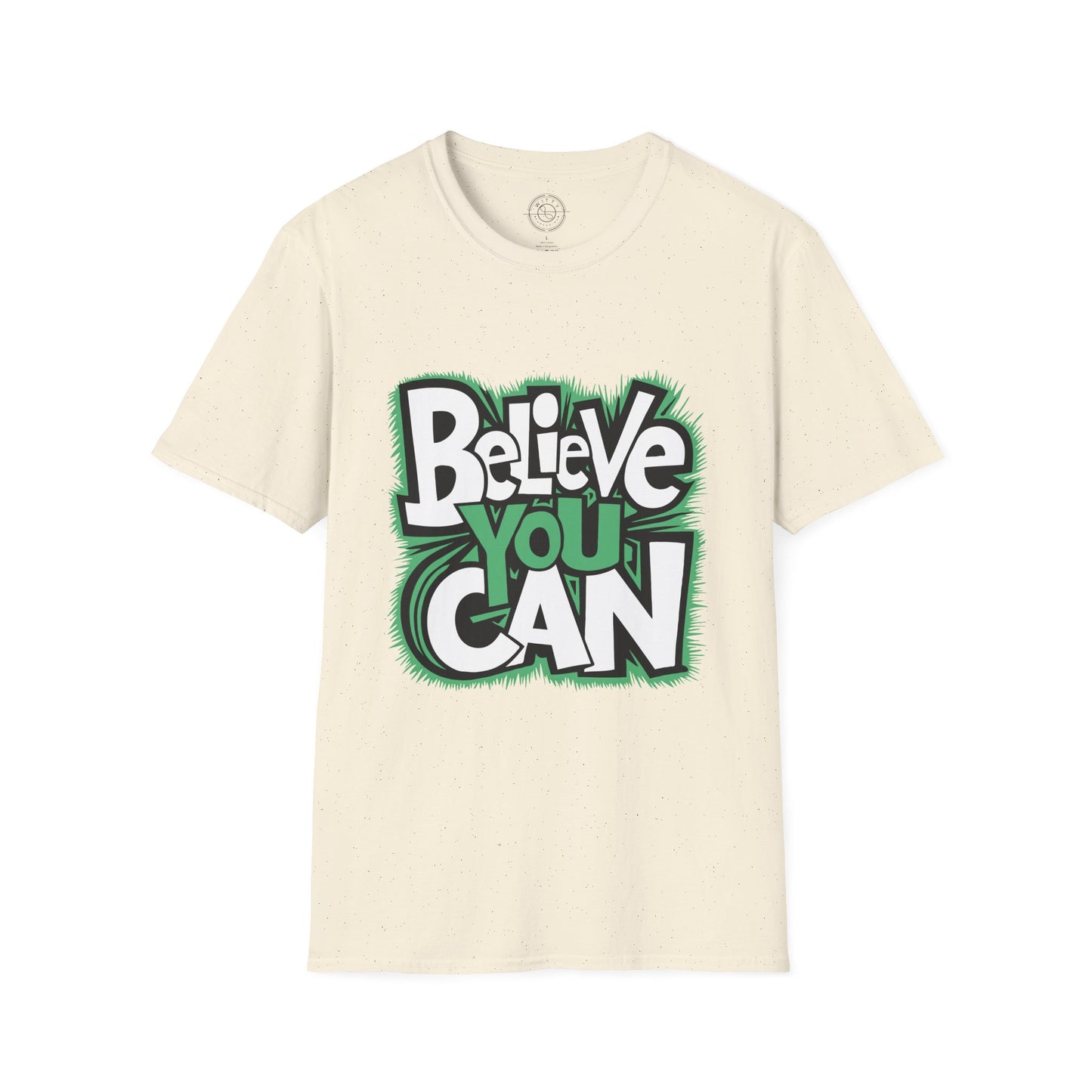 Believe You Can - T-Shirt