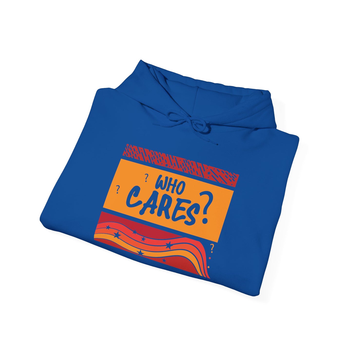 Who Cares? - Hoodie