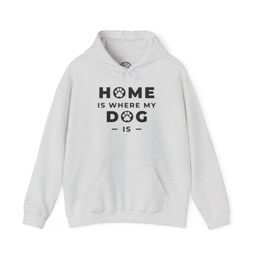 Home is where DOG is - Hoodie