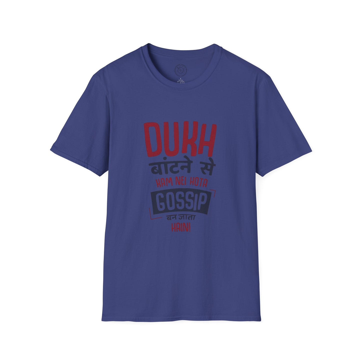 Dukh Batne Se - T-Shirt