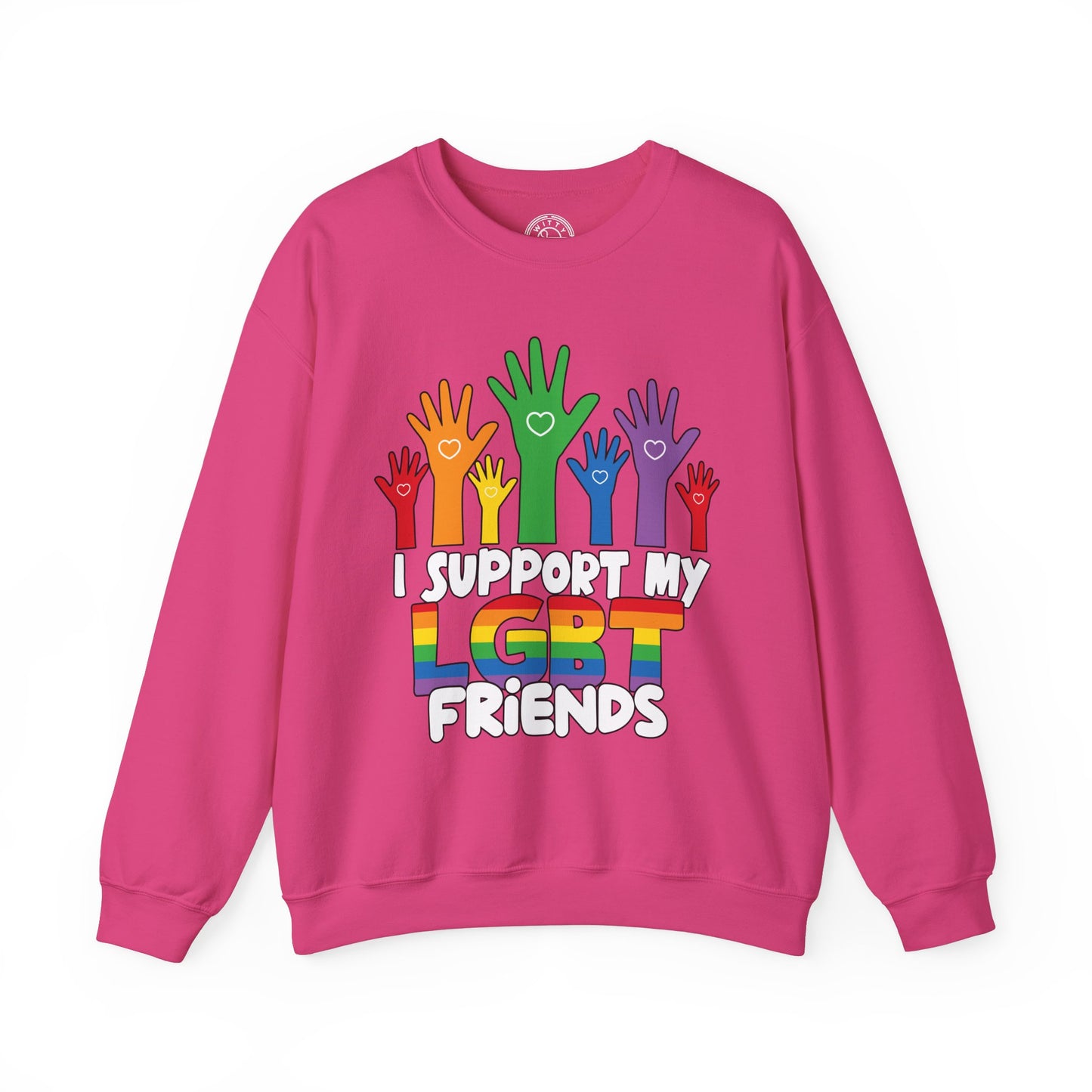 I support LGBT Friends - Sweatshirt