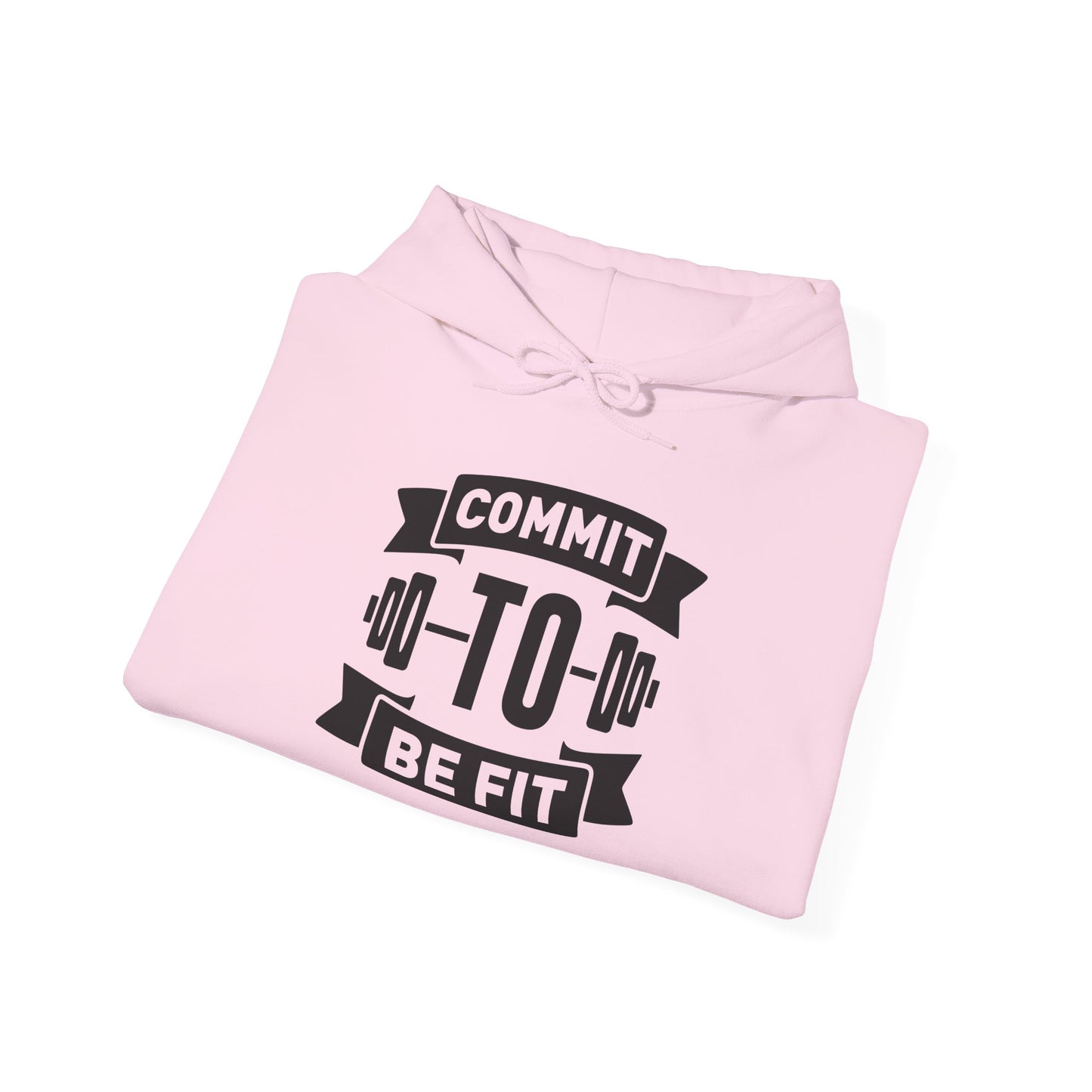 Commit to be FIT - Hoodie