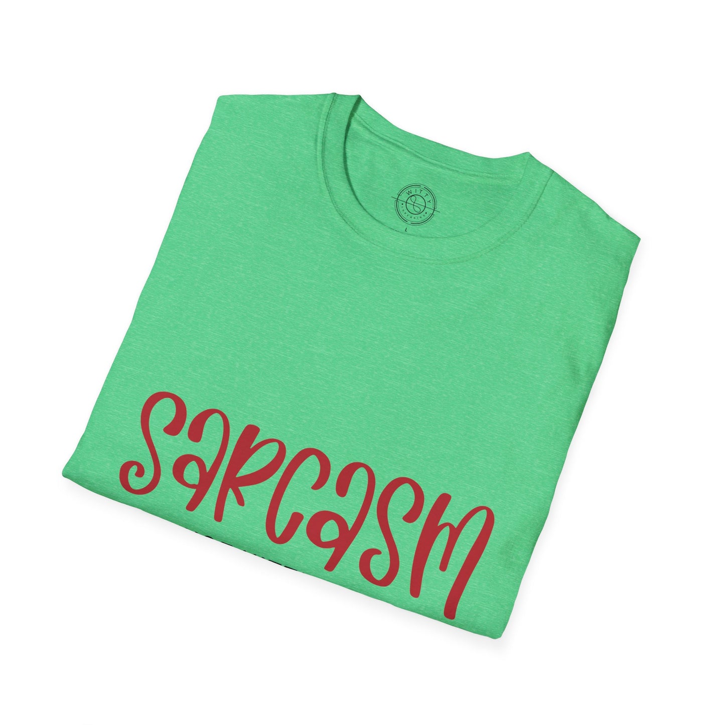 Sarcasm - T-Shirt