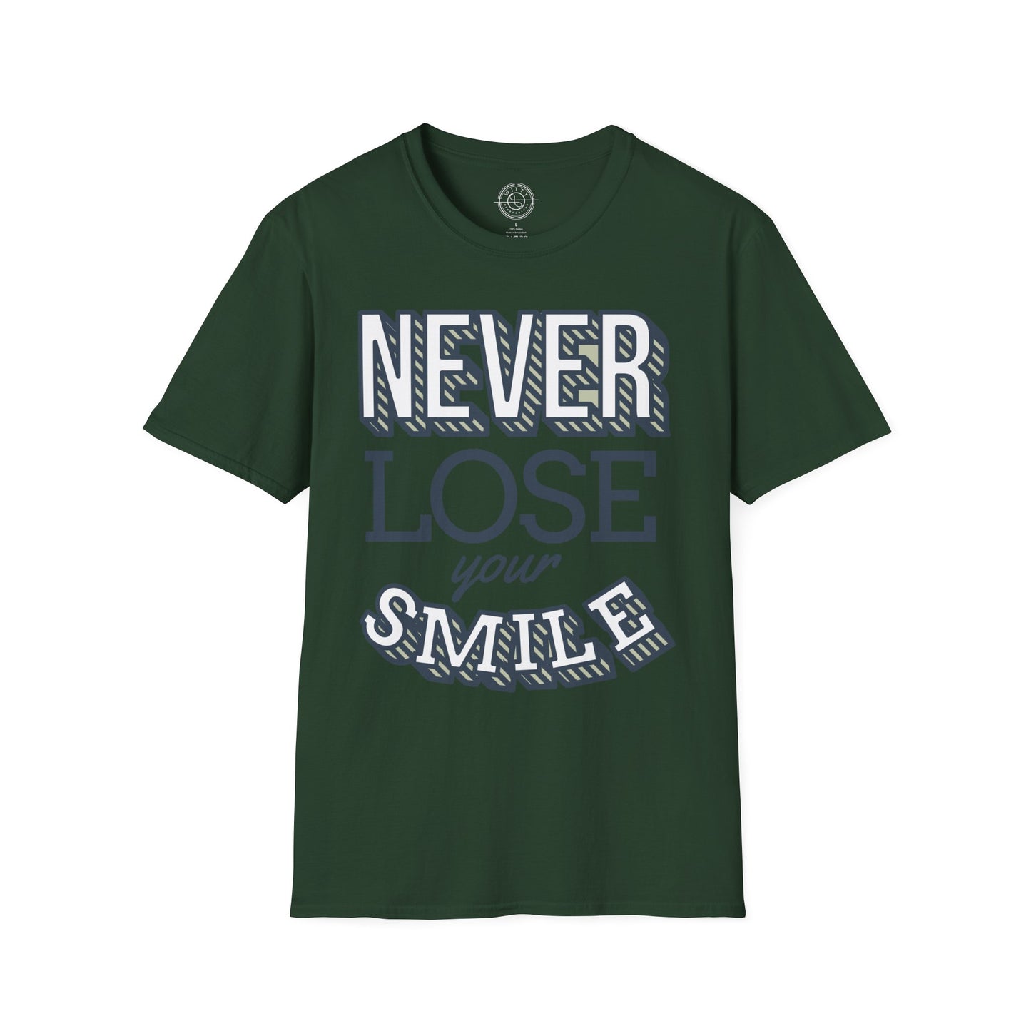 Never Lose Your Smile - T-Shirt