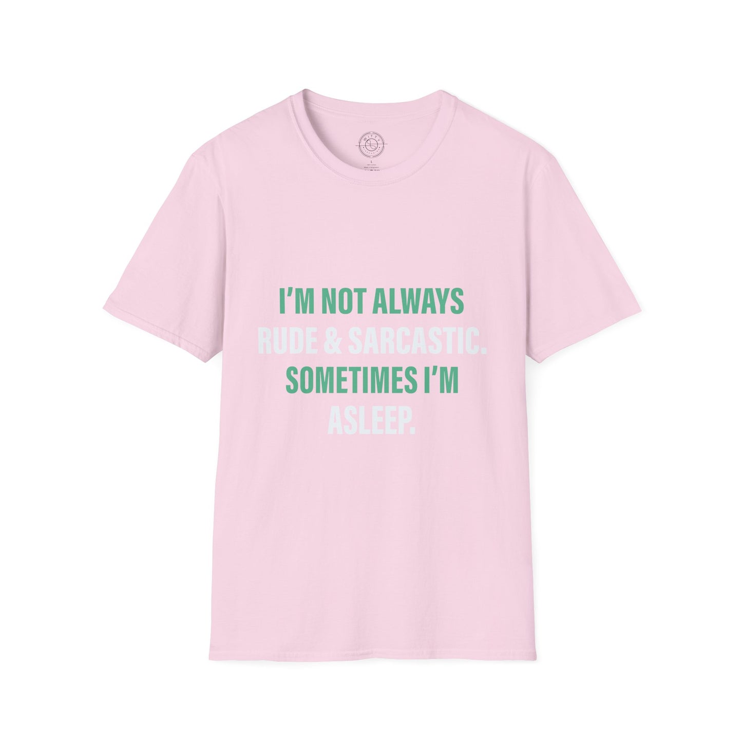 Sometimes I'm Sleeping - T-Shirt