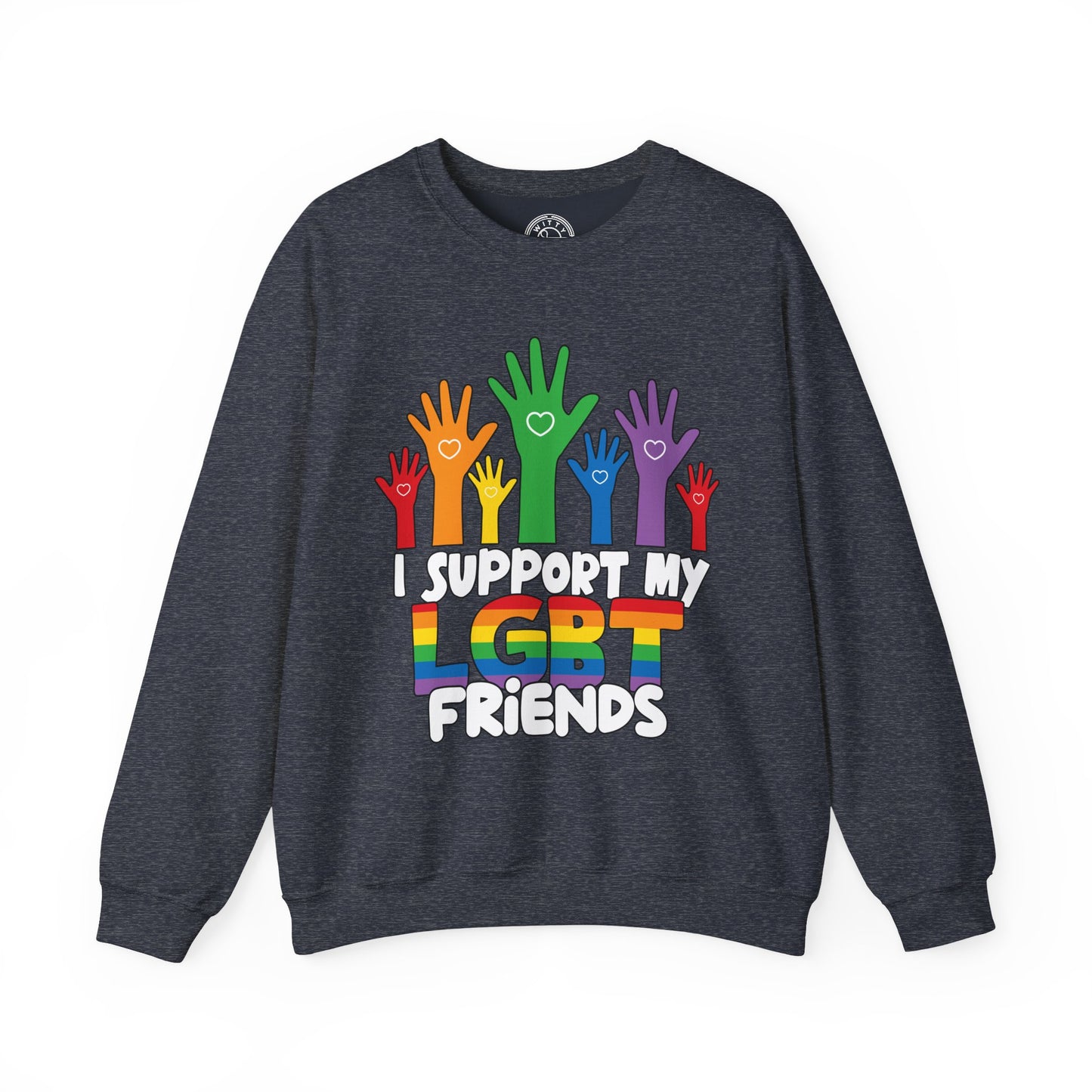I support LGBT Friends - Sweatshirt