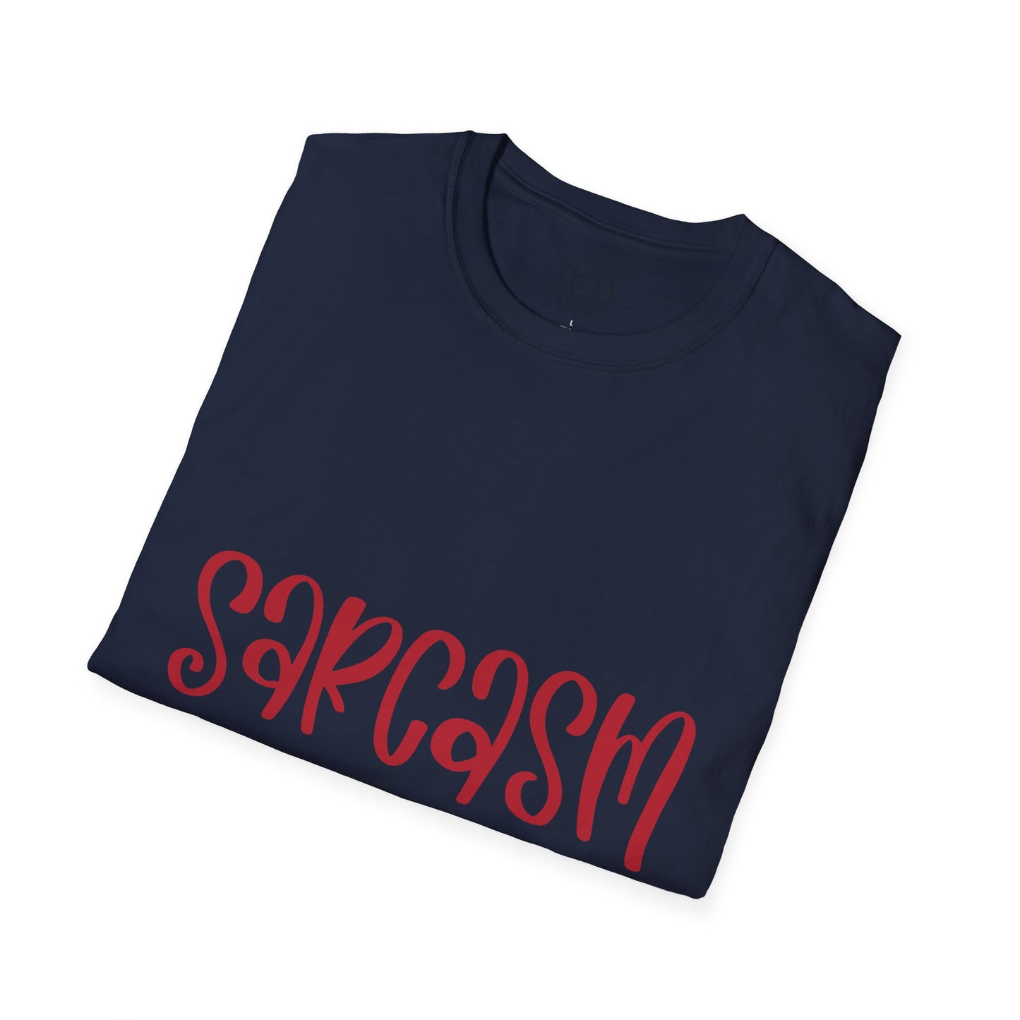 Sarcasm - T-Shirt