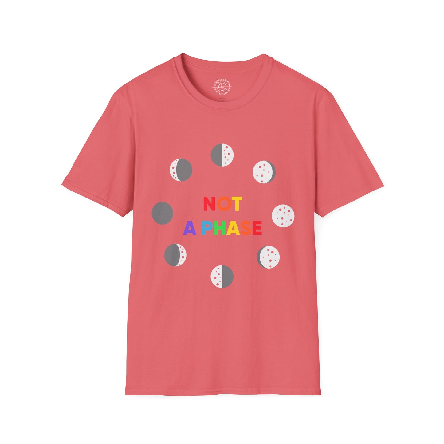 Not a phase - T-Shirt