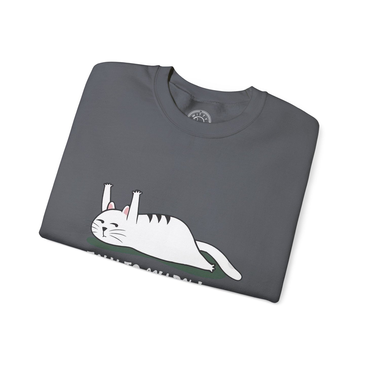 Talk to my PAW - Sweatshirt
