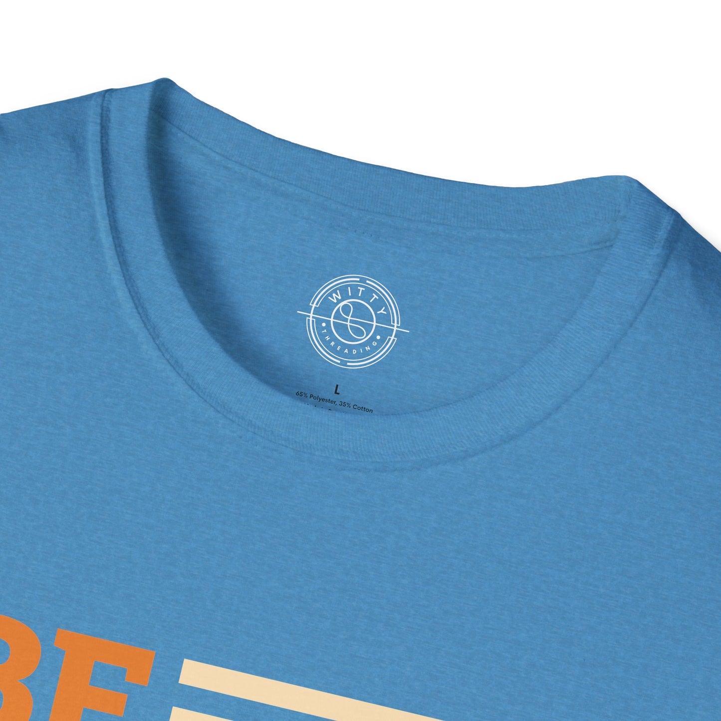 Be Proud of Who You're - T-Shirt
