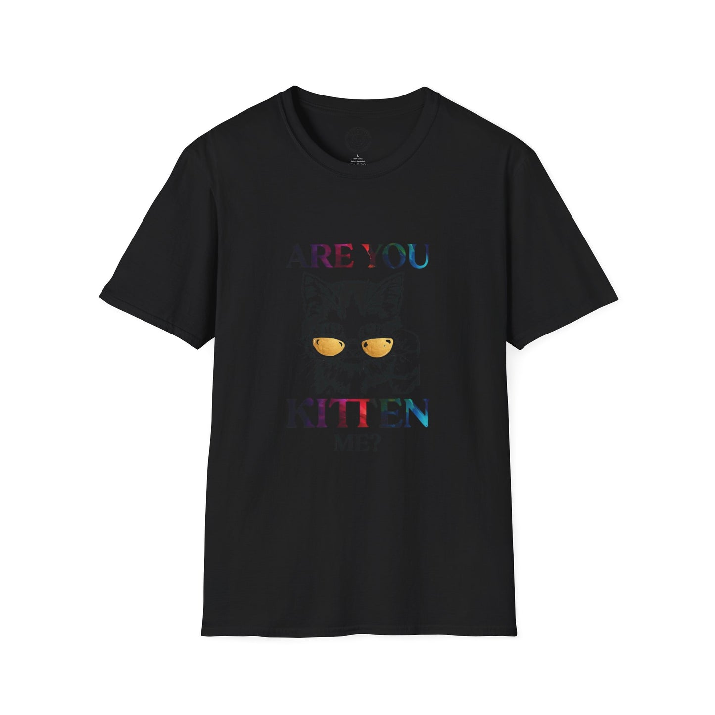 Are You Kitten Me? - T-Shirt