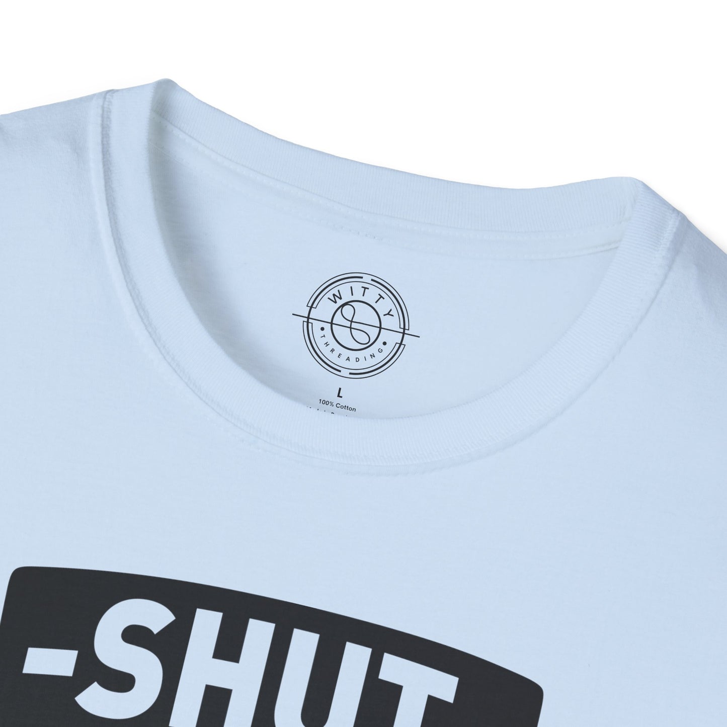 Shut Up and SQUAT - T-Shirt