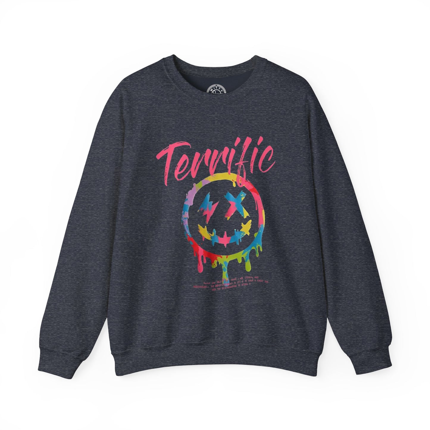 Terrific - Sweatshirt