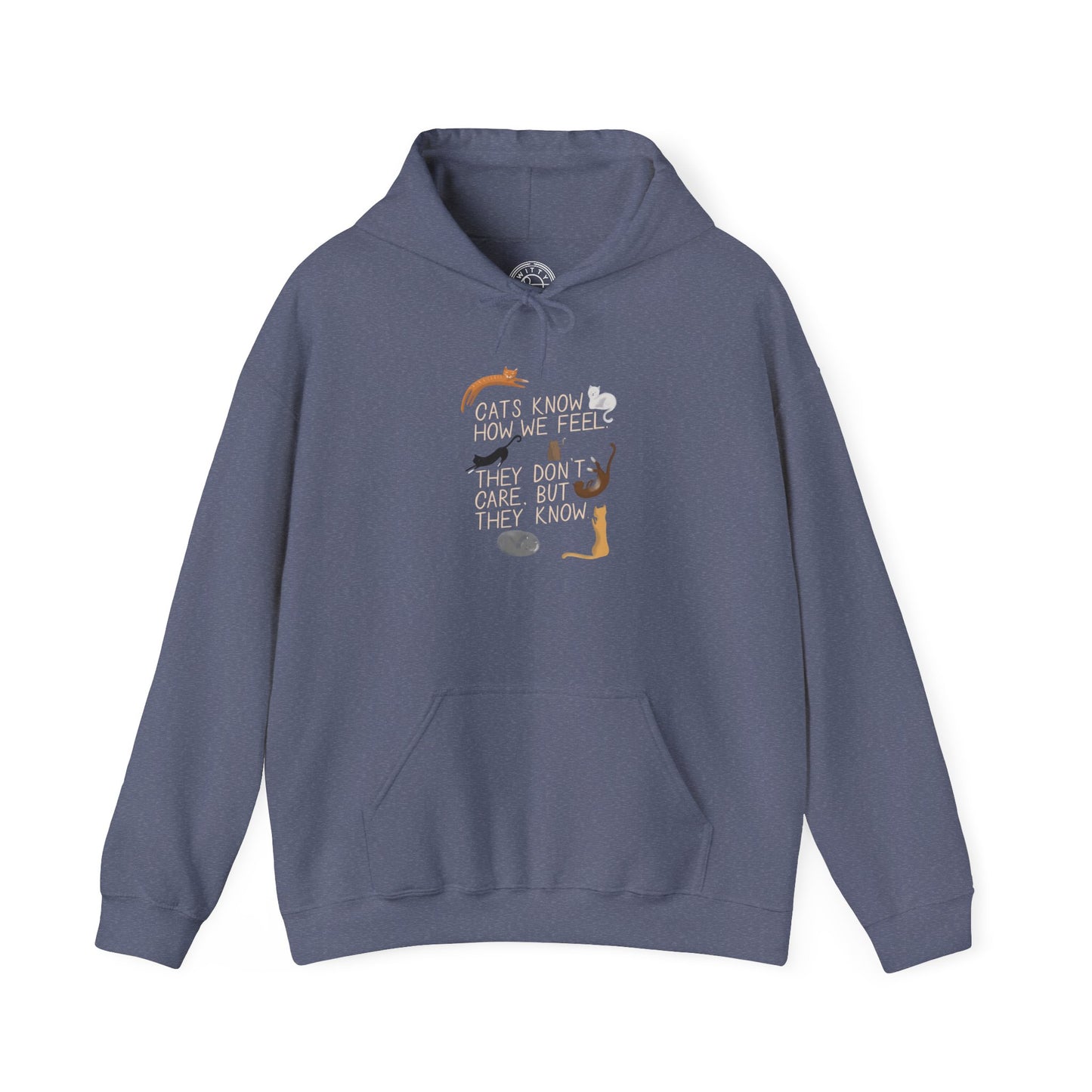 Cats Know How We Feel - Hoodie
