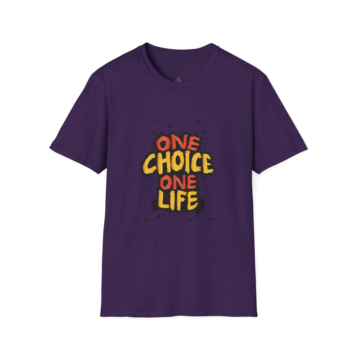 One Choice One Life - T-Shirt