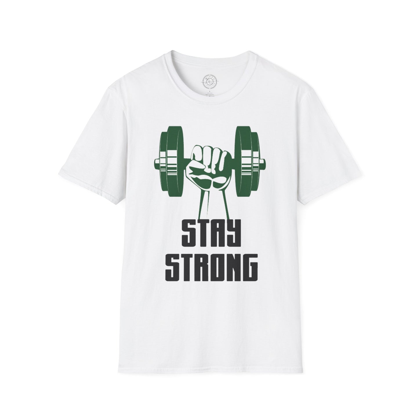 Stay Strong - T-Shirt