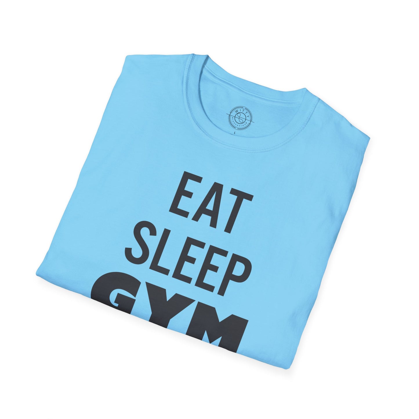 Eat Sleep GYM Repeat - T-Shirt