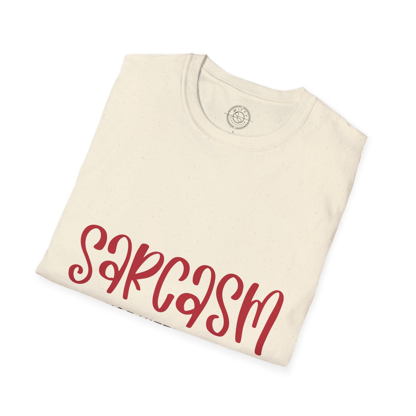 Sarcasm - T-Shirt