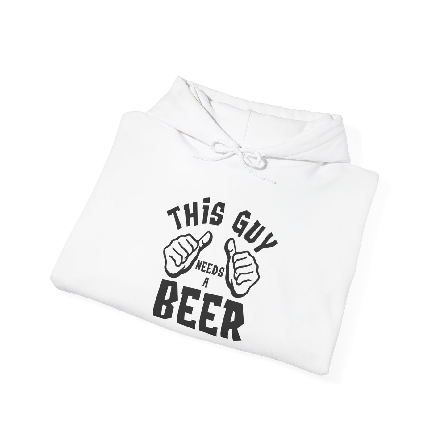 This guy needs a BEER - Hoodie