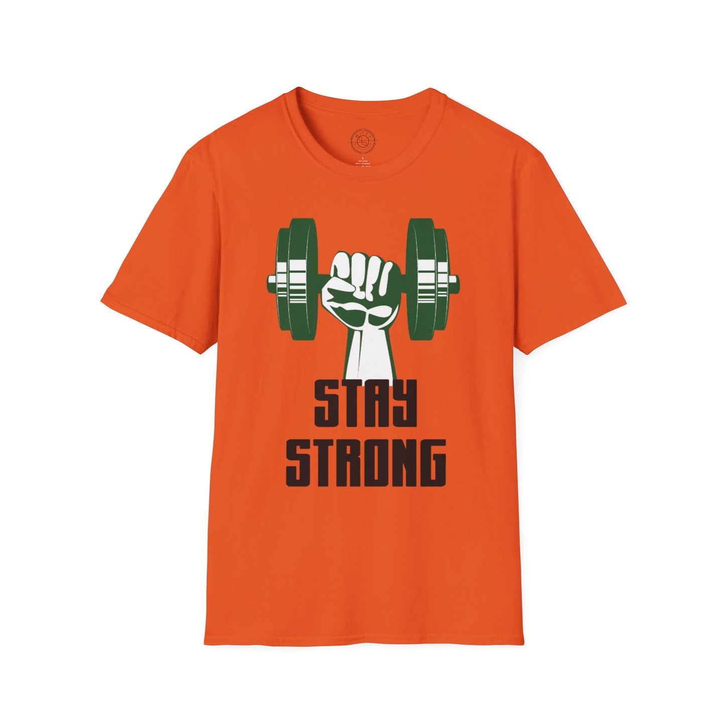 Stay Strong - T-Shirt