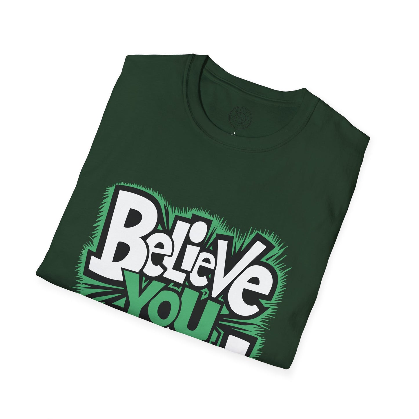 Believe You Can - T-Shirt