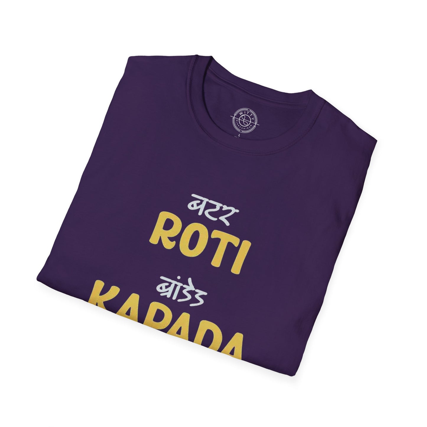 Roti Kapda Aur Makan - T-Shirt