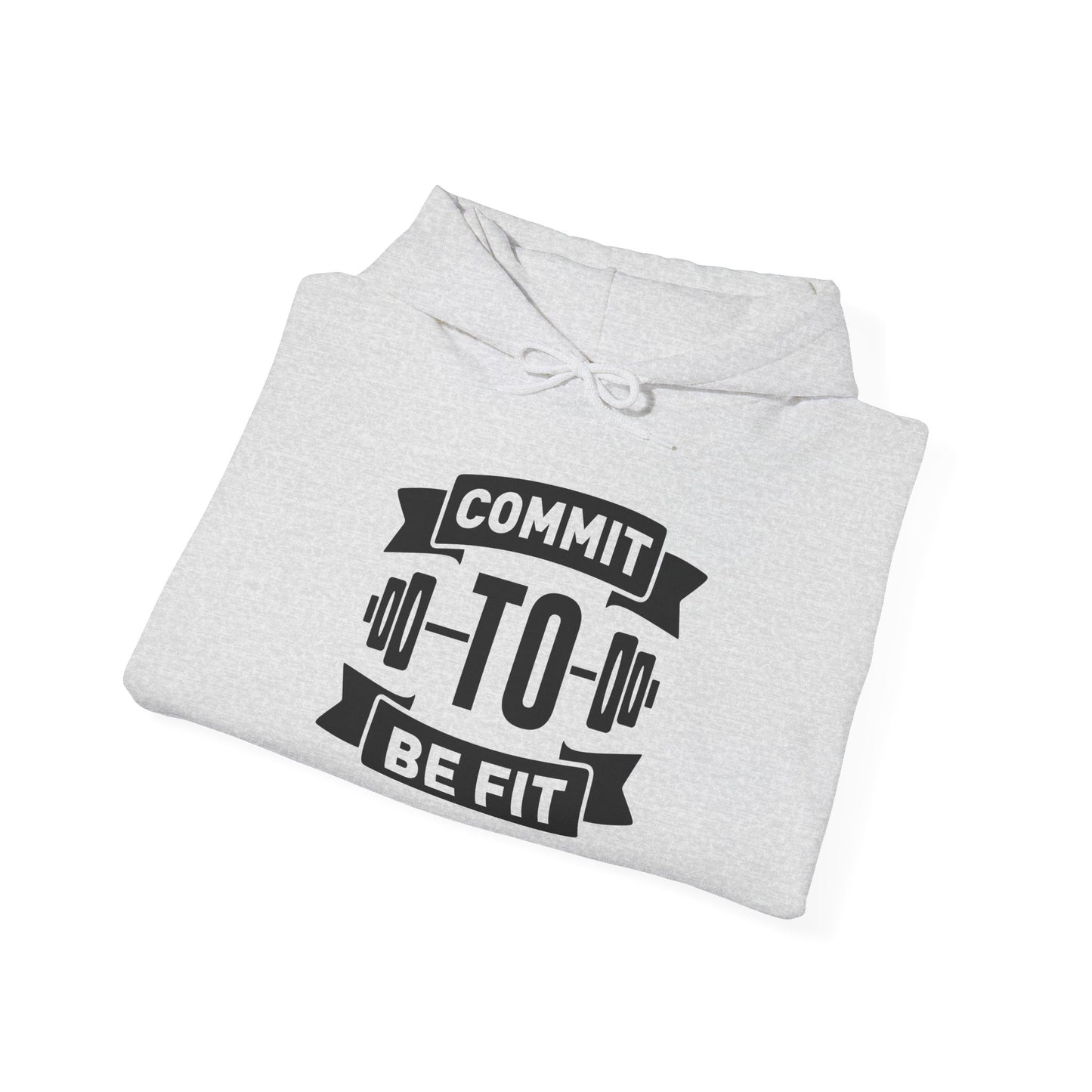 Commit to be FIT - Hoodie