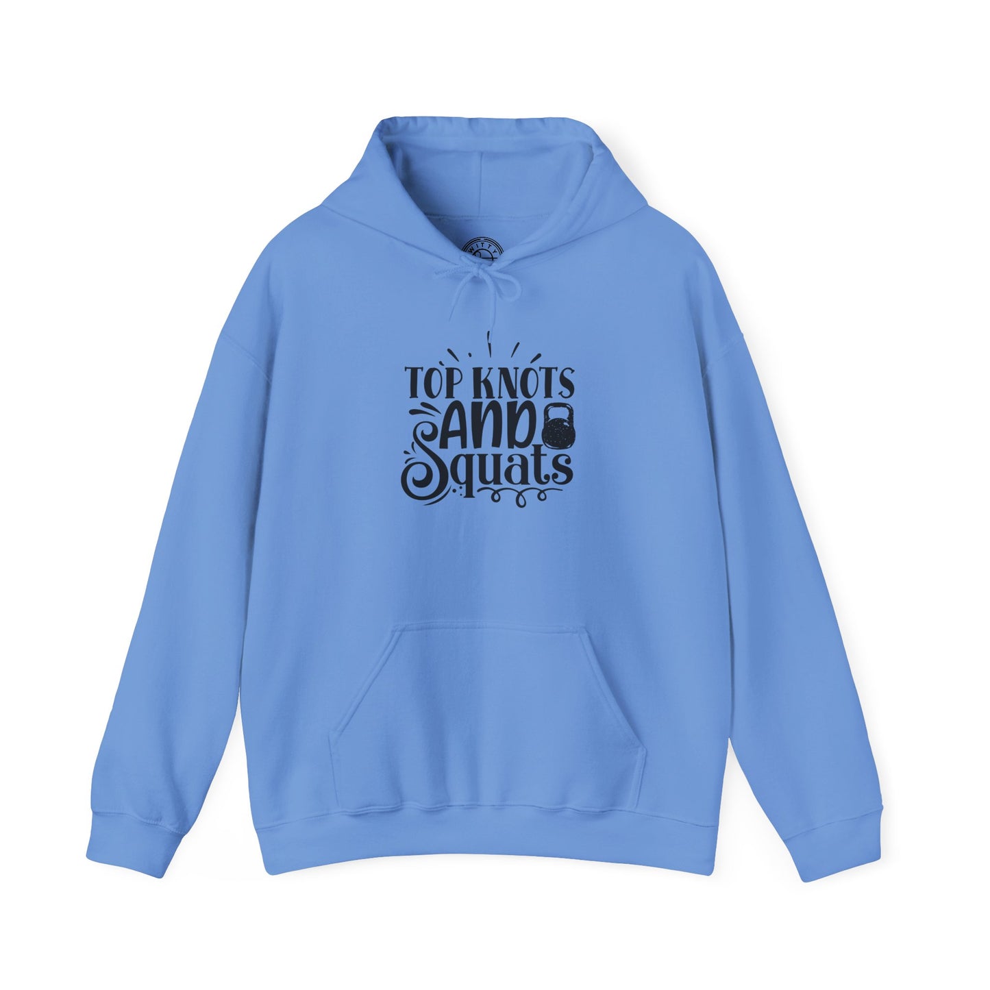 Top Knots and Squats - Hoodie