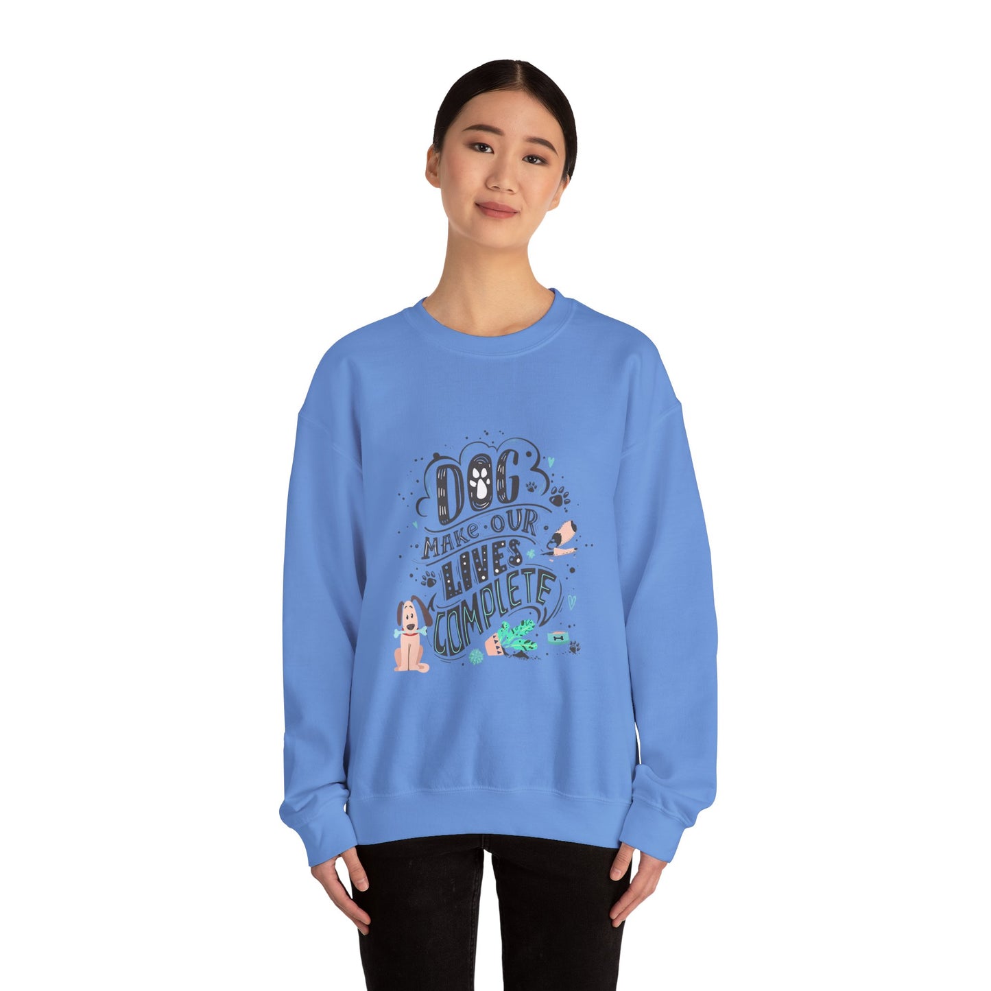 Dog make our lives complete - Sweatshirt