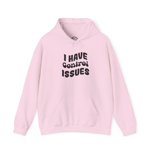 I've Control Issues - Hoodie