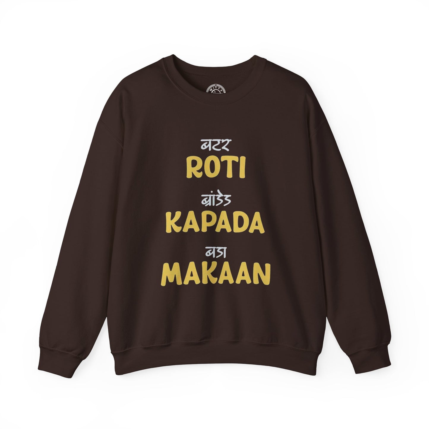 Roti Kapda Aur Makaan - Sweatshirt