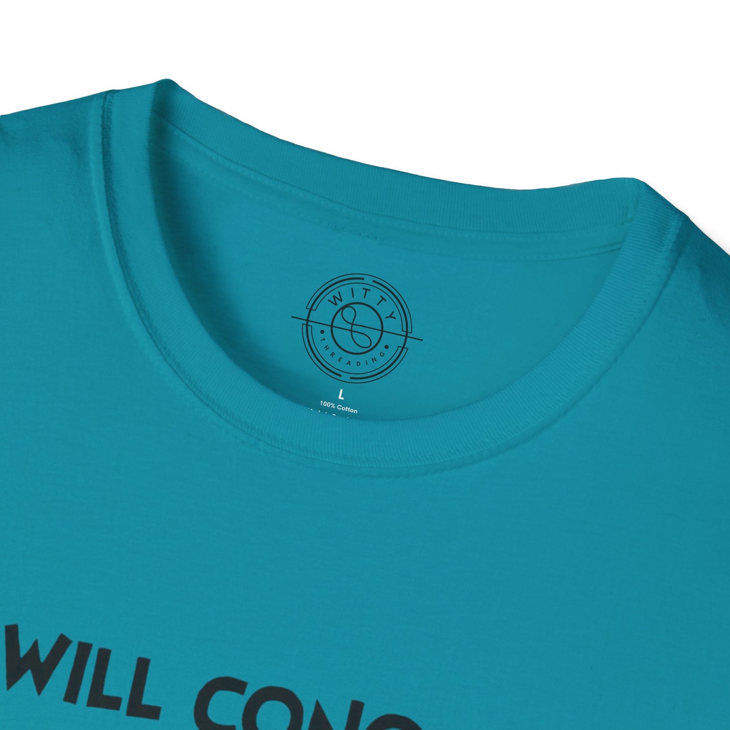 I'll Conquer The Whole World Tomorrow - T-Shirt