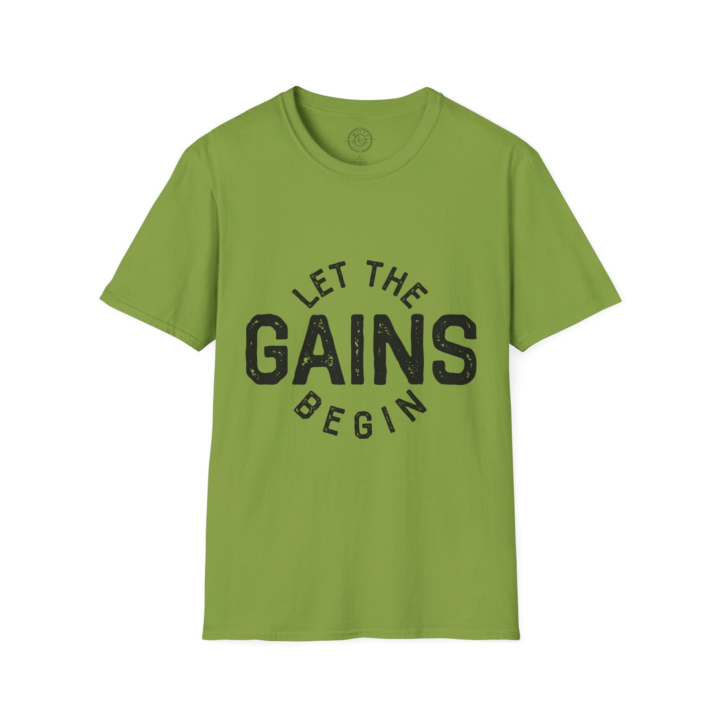 Let the GAINs BEGIN - T-Shirt