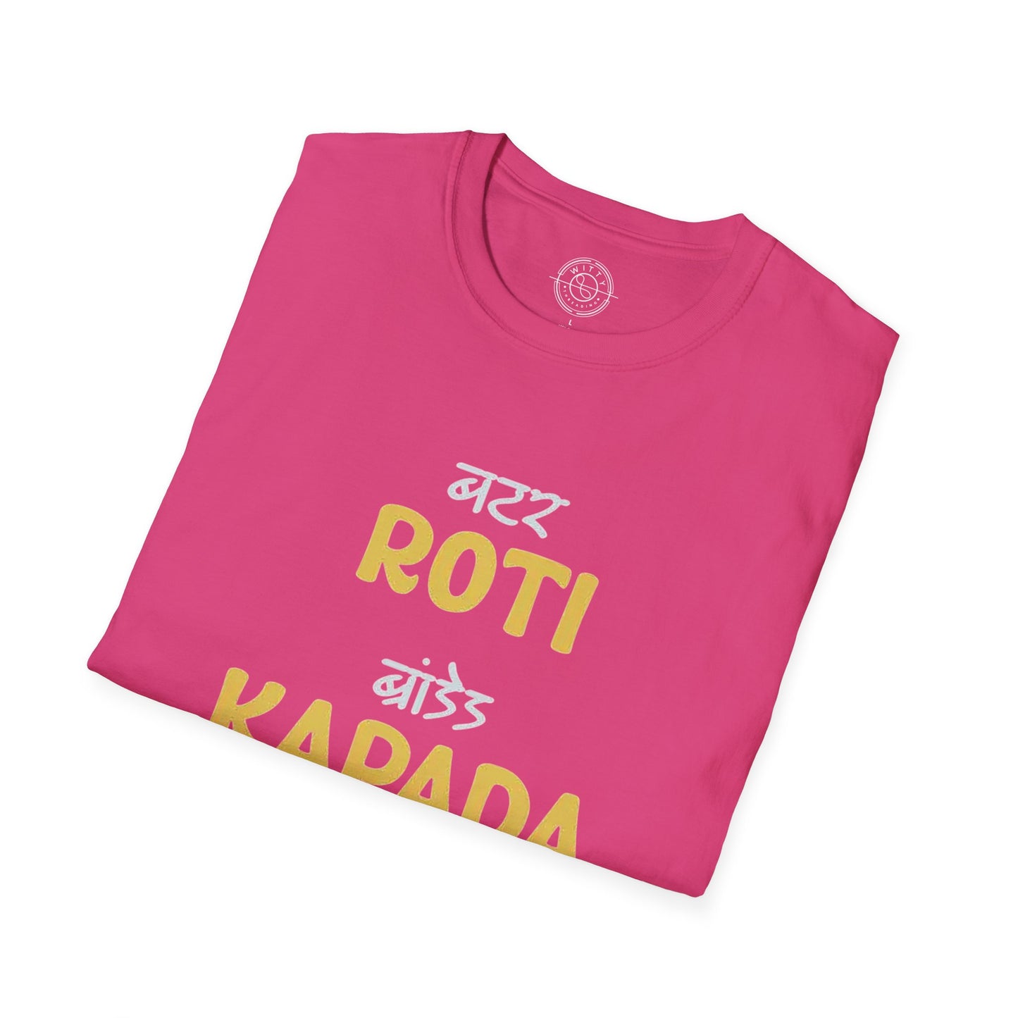 Roti Kapda Aur Makan - T-Shirt