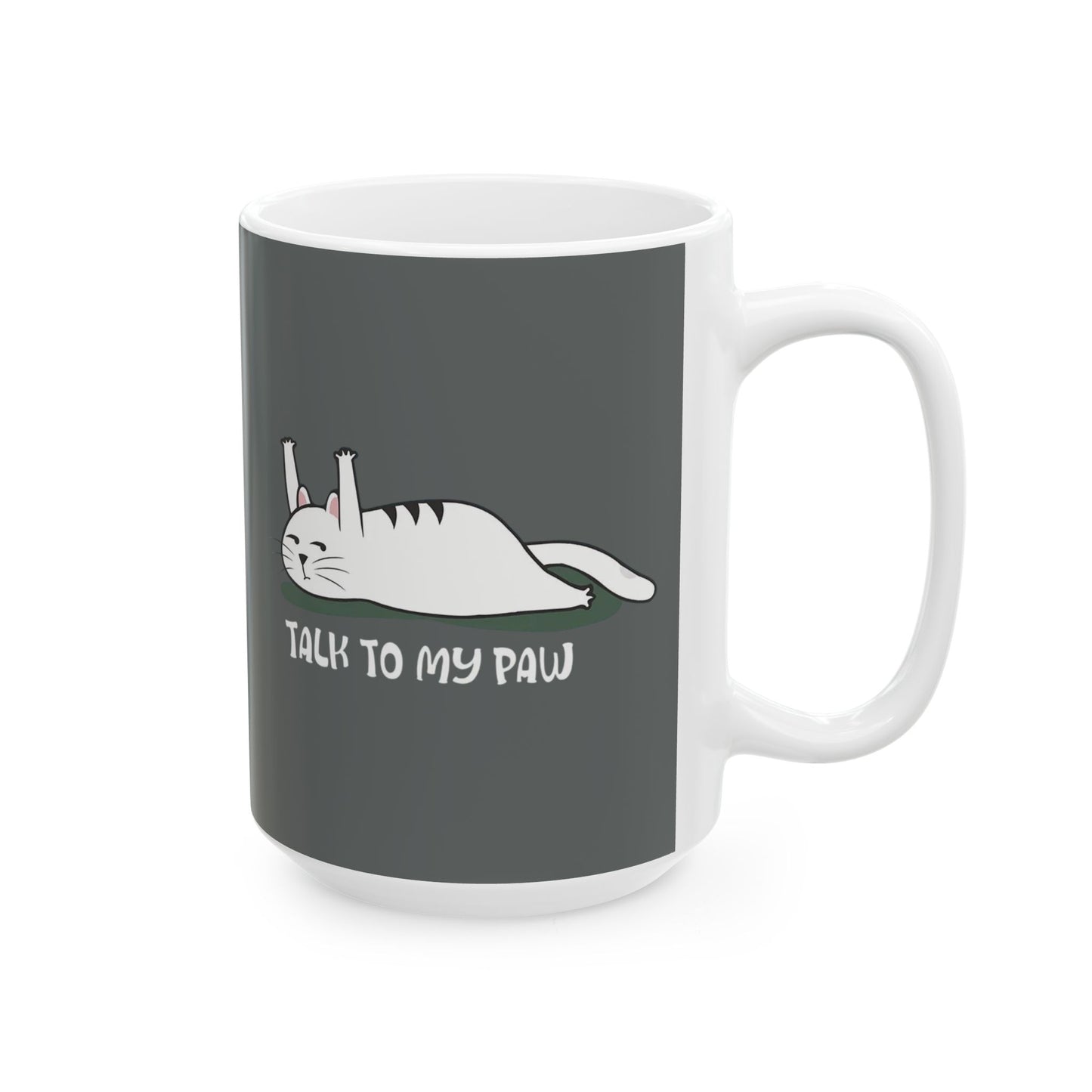 Talk To My Paw - Mug