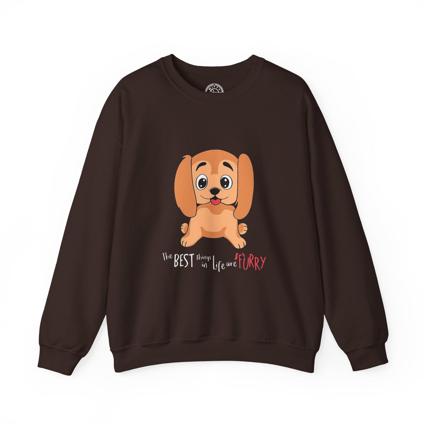 The best things in life are FURRY - Sweatshirt