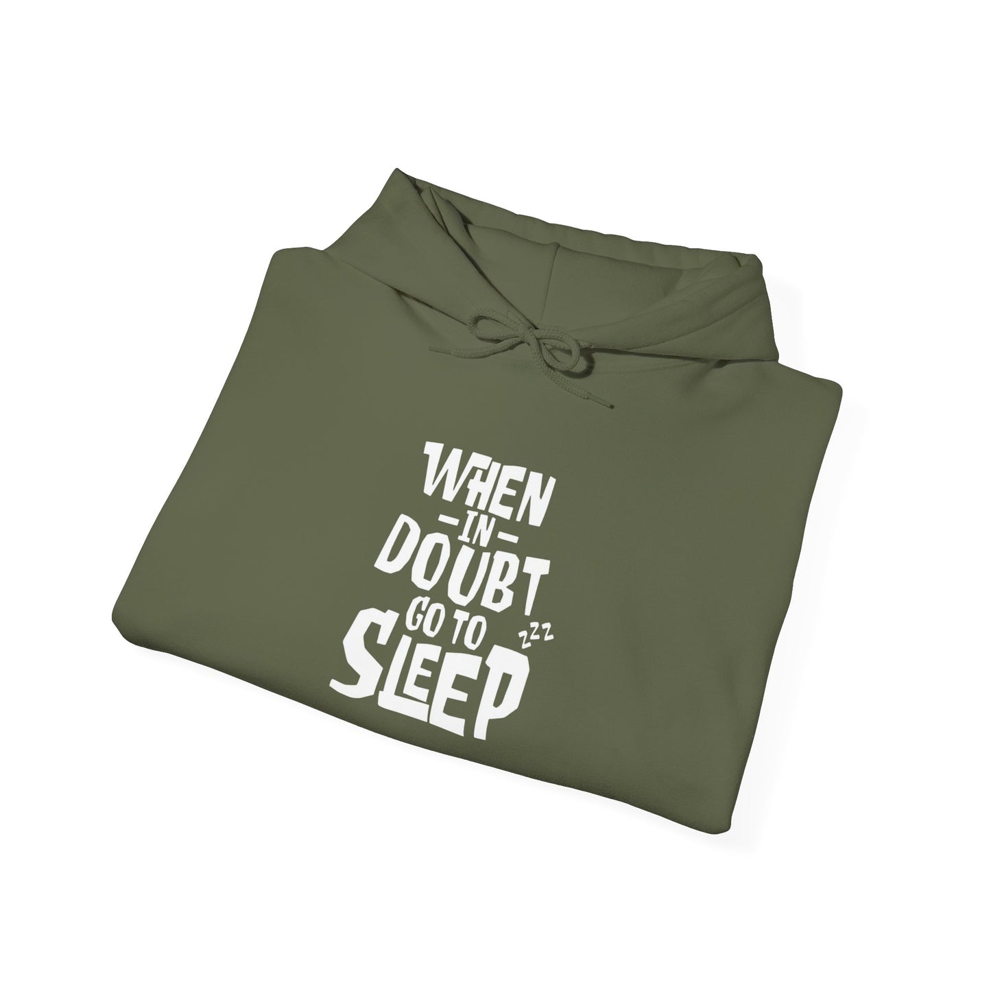 When In Doubt Go To Sleep - Hoodie