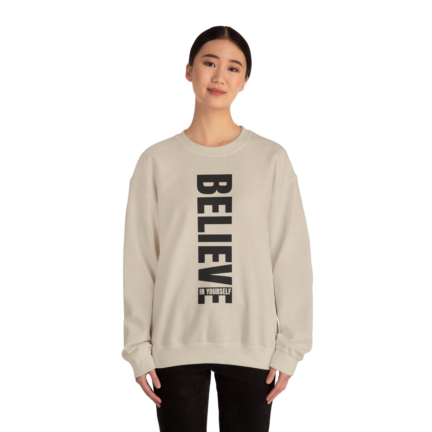 Believe in Yourself - Sweatshirt