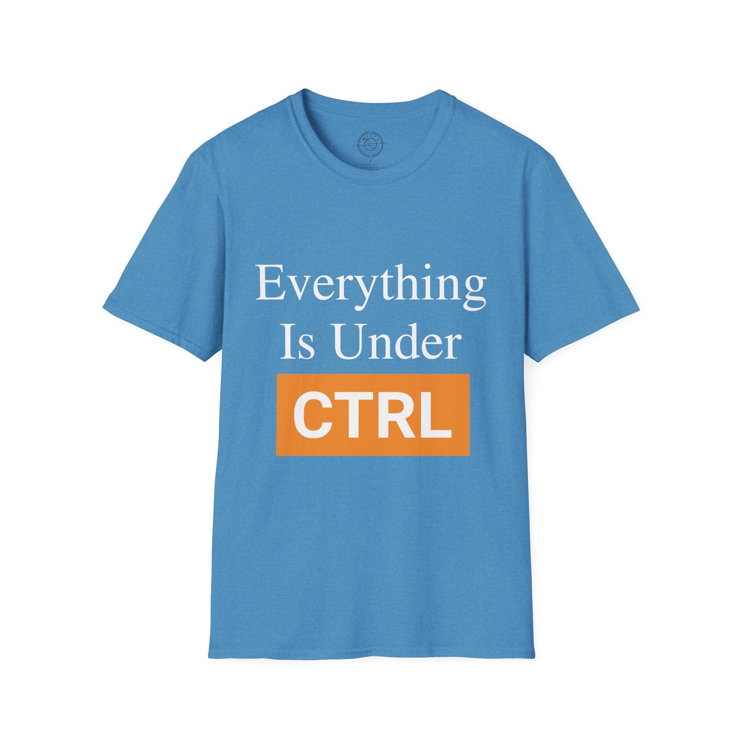 Everything is under CTRL - T-Shirt