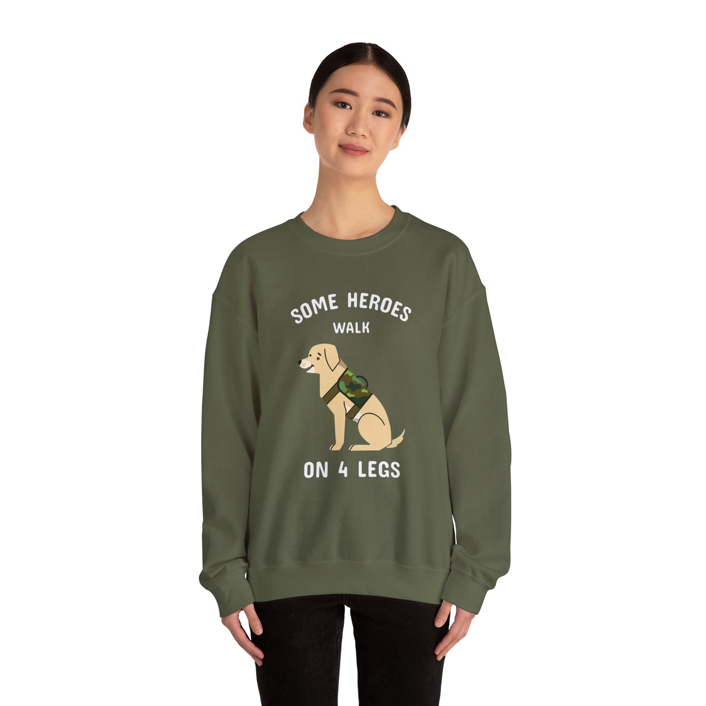 Some heroes walk on 4 legs - Sweatshirt