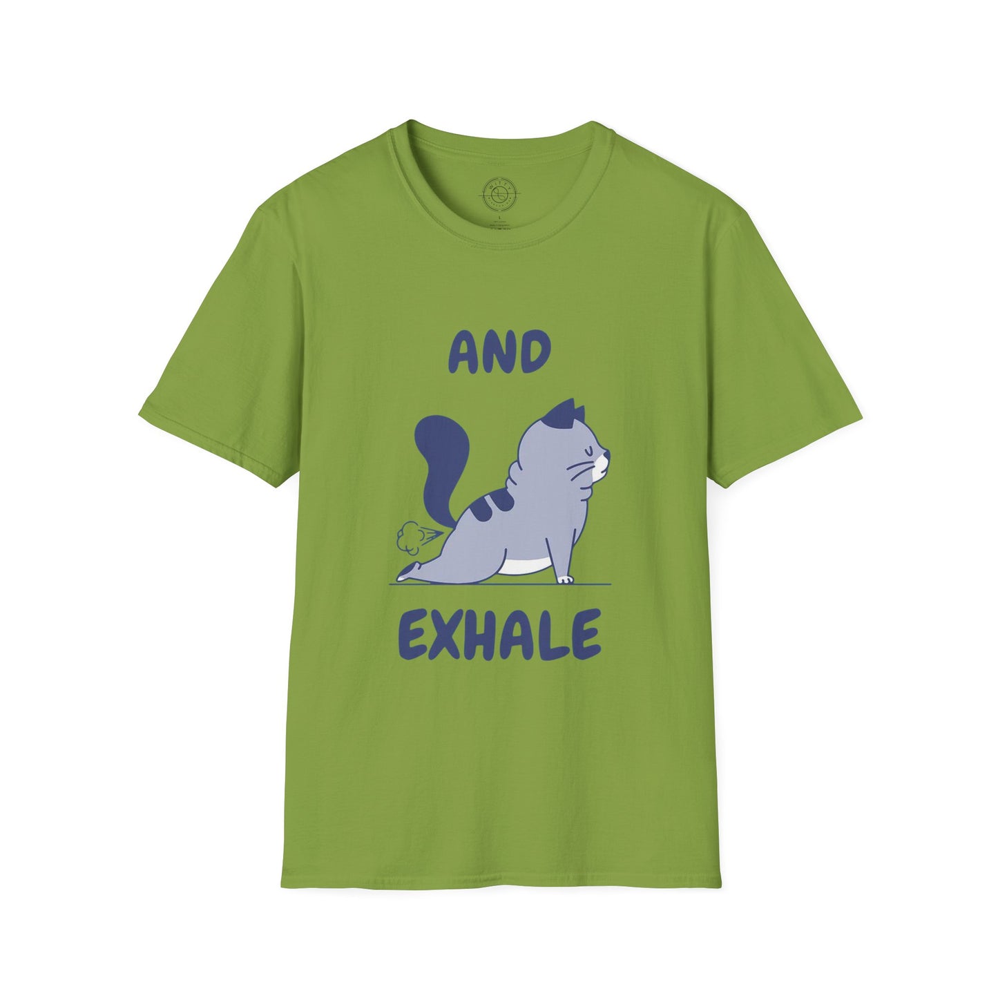 And Exhale - T-Shirt