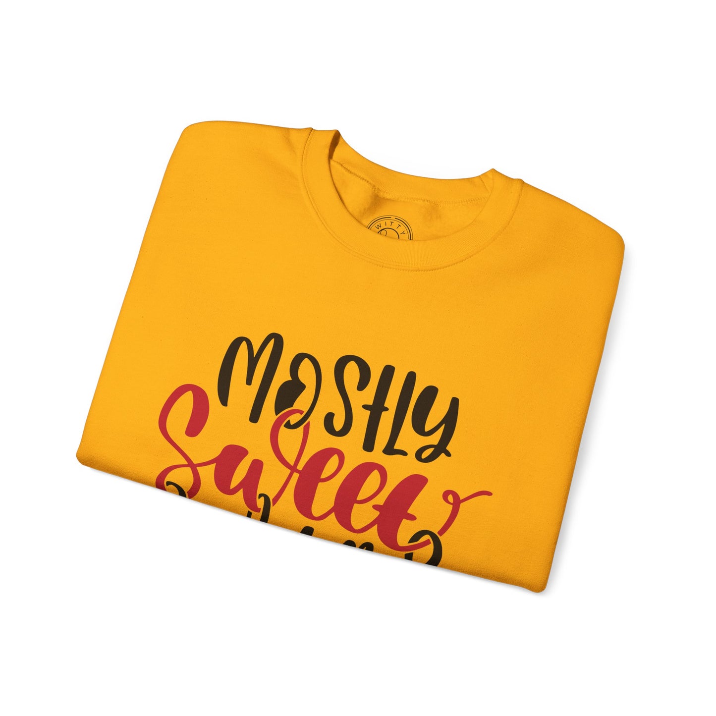 Mostly Sweet Sometimes Savage - Sweatshirt