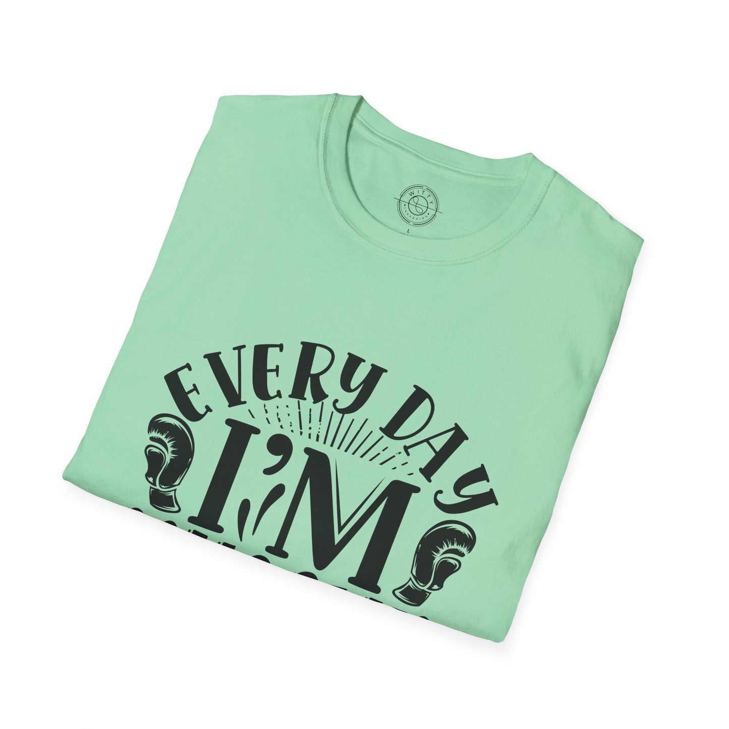 Everyday I'm Musclin - T-Shirt