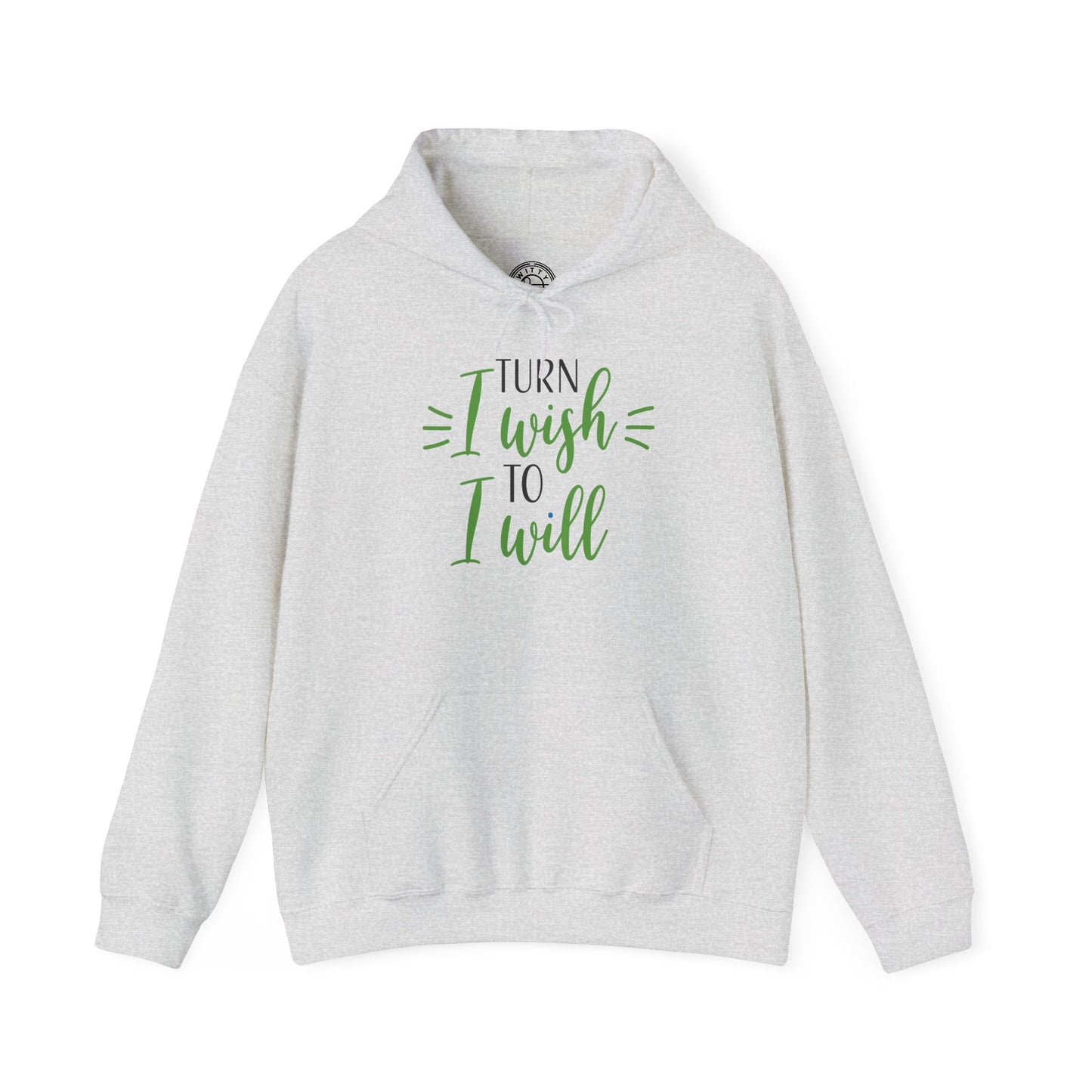 Turn I Wish to I Will - Hoodie