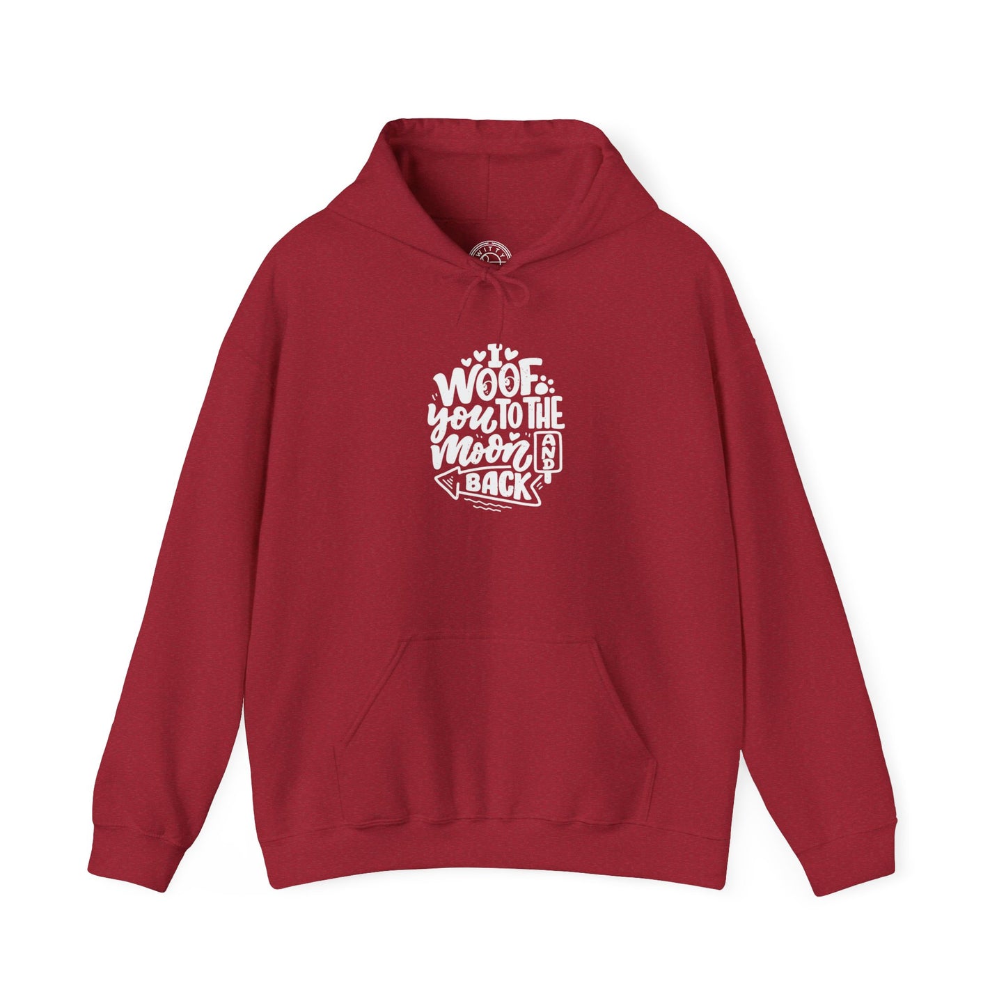 I Woof you to the moon and back -  Hoodie